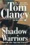 [Tom Clancy's Commanders 03] • Shadow Warriors · Inside the Special Forces